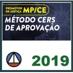 MP CE - Pomotor de Justiça do Ceará  - MÉTODO CERS 2019